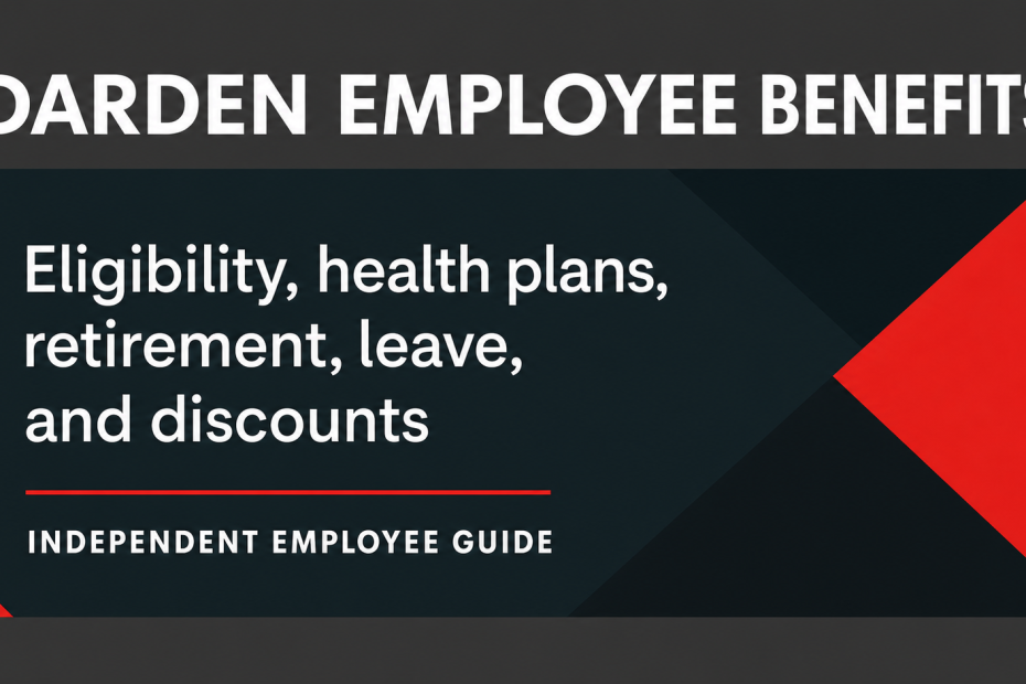 Darden Employee Benefits - Darden employee guide