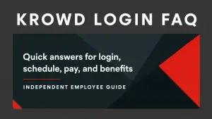 Krowd Login Faq featured guide: quick answers for login, schedule, pay, and benefits